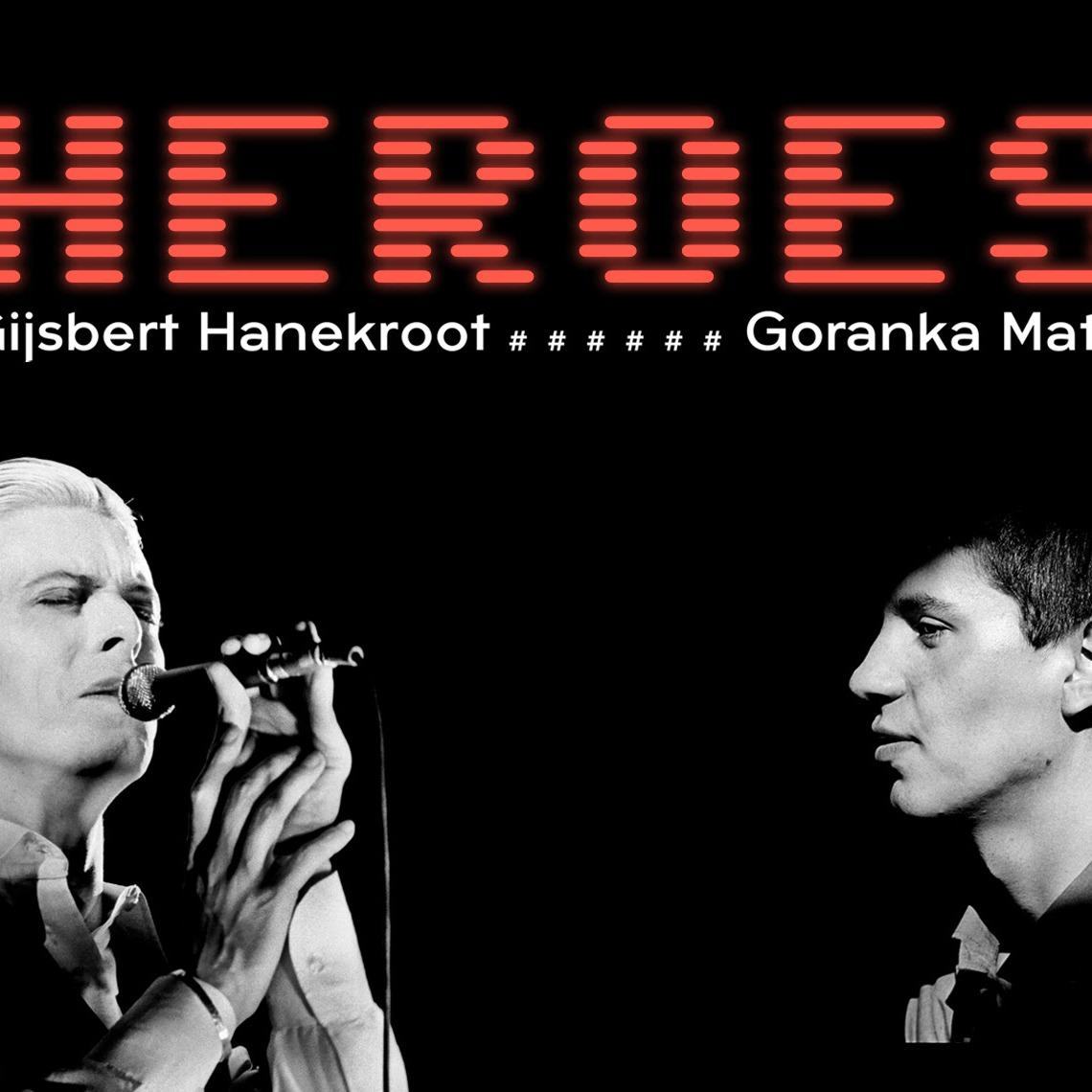 Slika za HEROES: Hajsbert Hanekrot i Goranka Matić