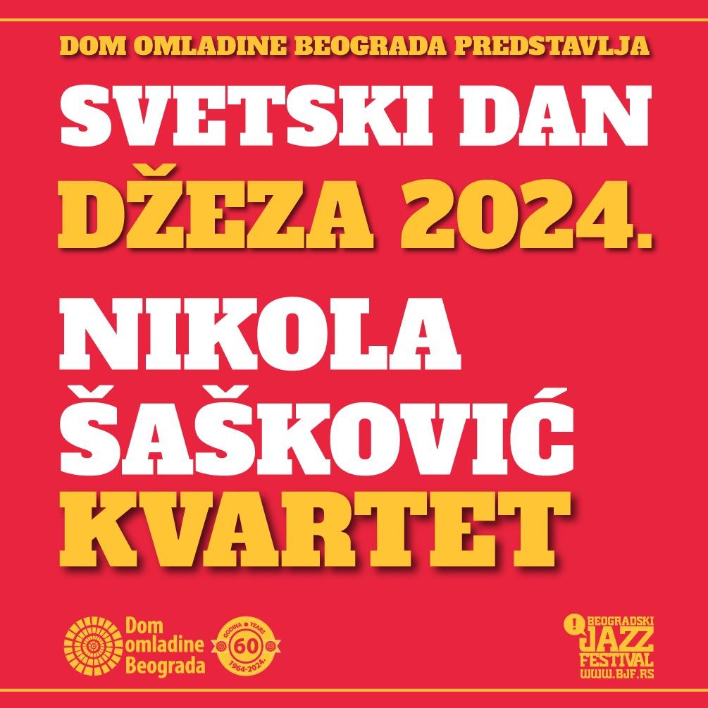 Slika za Svetski dan džeza: Kvartet Nikole Šaškovića