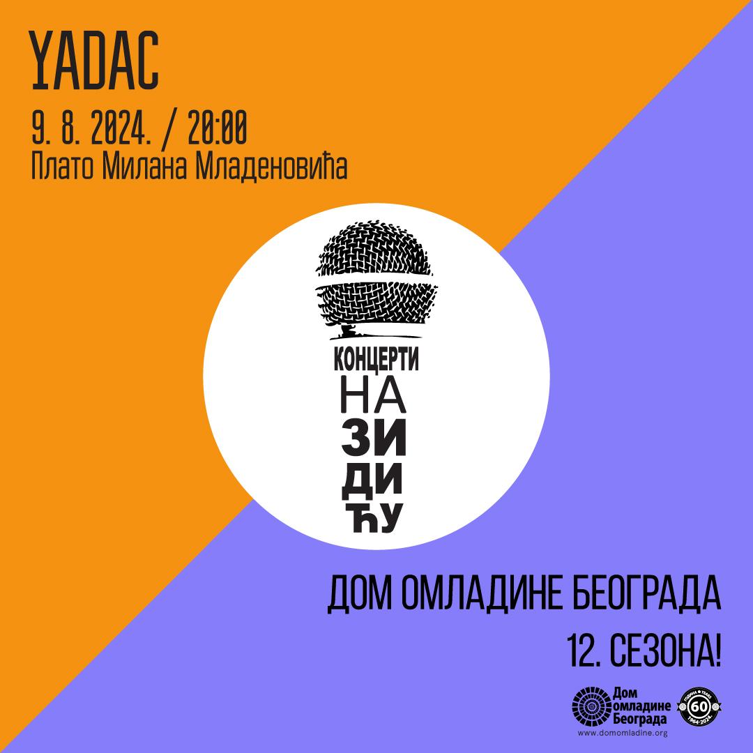 Slika za Koncert na Zidiću: Yadac