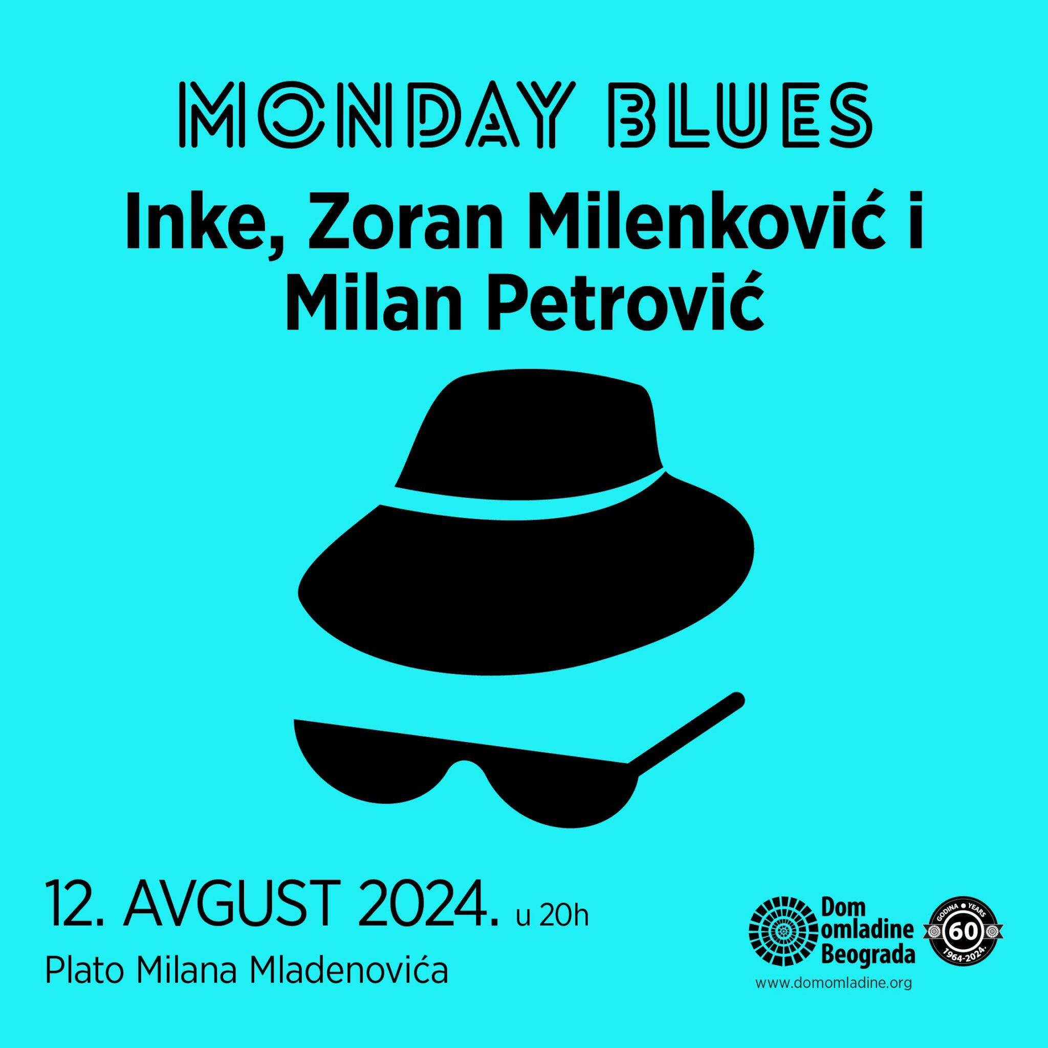 Slika za Monday Blues #96: Inke, Zoran Milenković i Milan Petrović