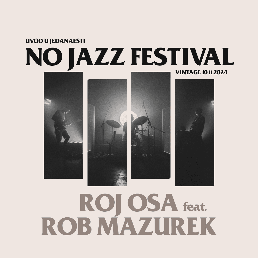 Flajer za 11. NO Jazz Festival: Roj Osa feat. Rob Mazurek(USA)