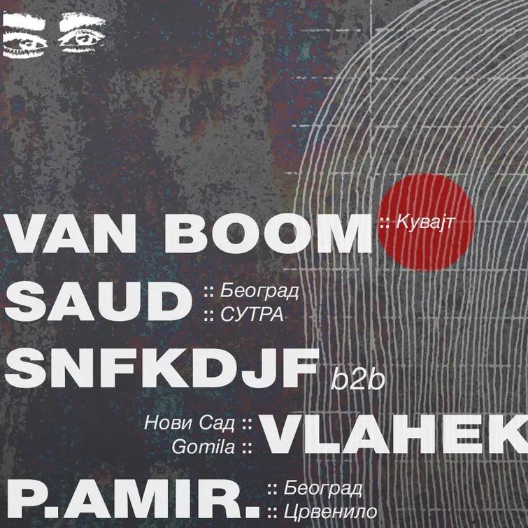 Van Boom (KW), SAUD, Snfkdjf b2b Vlahek, P.Amir