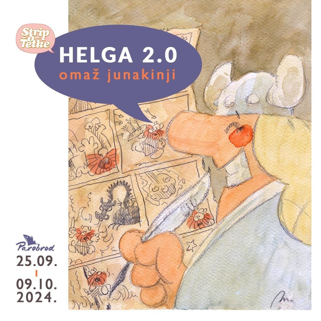 Helga 2.0 - Omaž junakinji