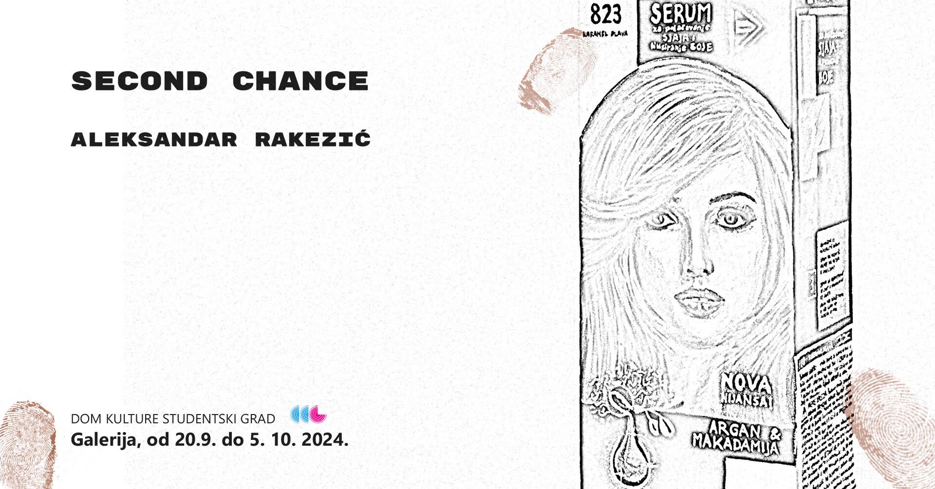 Flajer za Second Chance: Aleksandar Rakezić