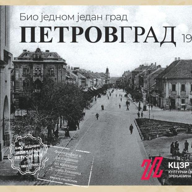 Slika za Bio jednom jedan grad: Petrovgrad 1934-1941