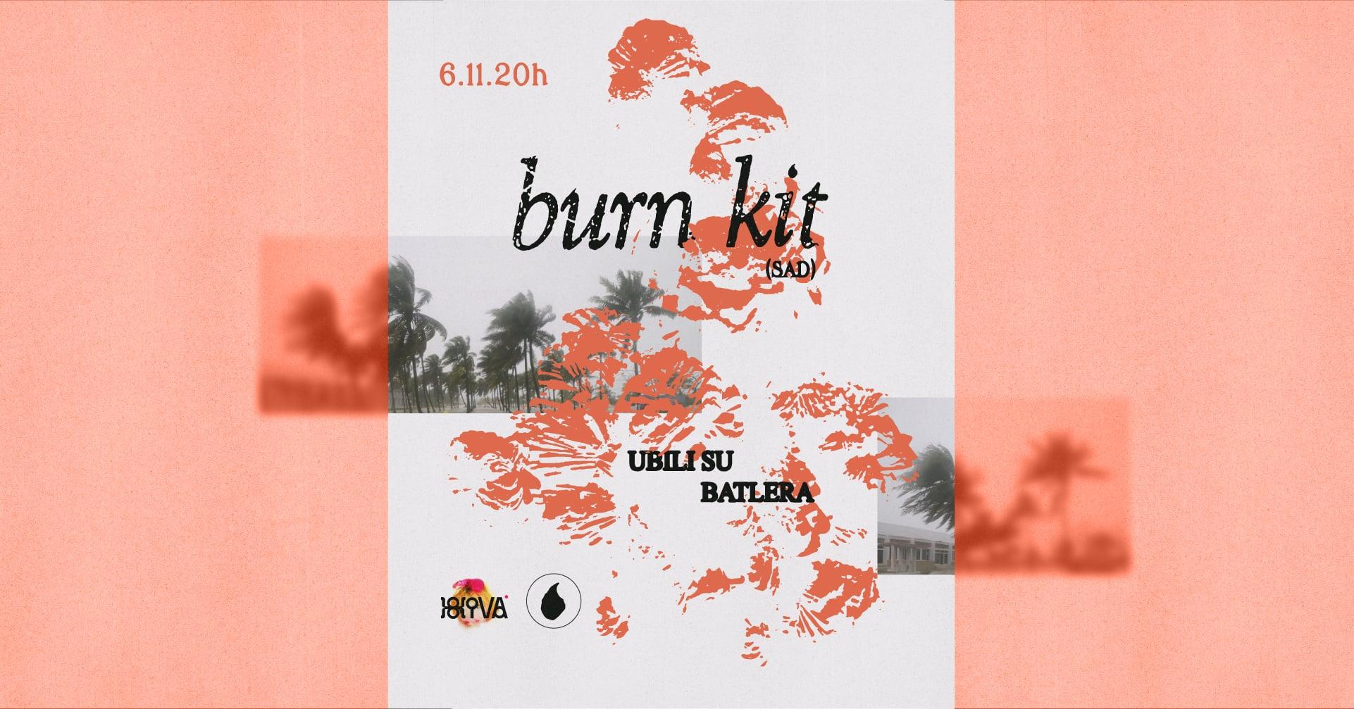 Slika za Burn kit (USA) + Ubili su batlera