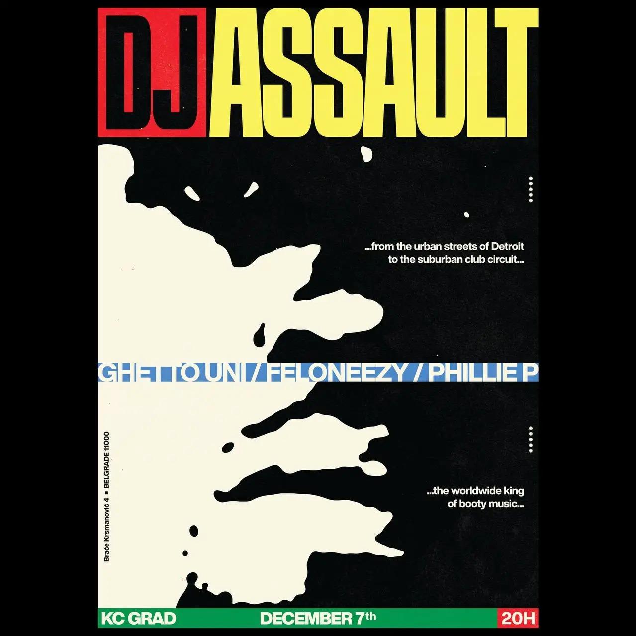 Slika za DJ Assault (USA), Ghetto Uni, Feloneezy, Phillie P