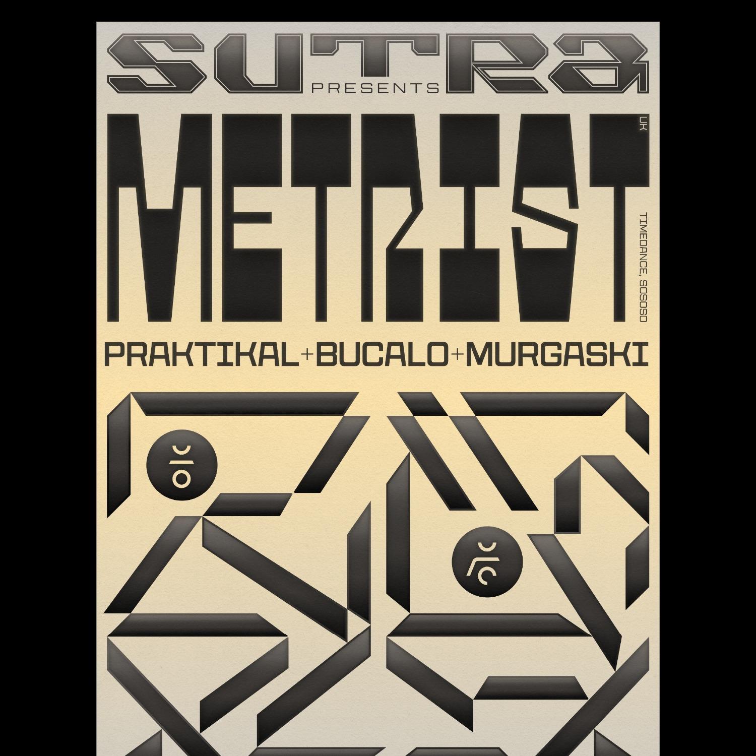 Slika za Metrist (UK) + Praktikal, Bucalo, Murgaski