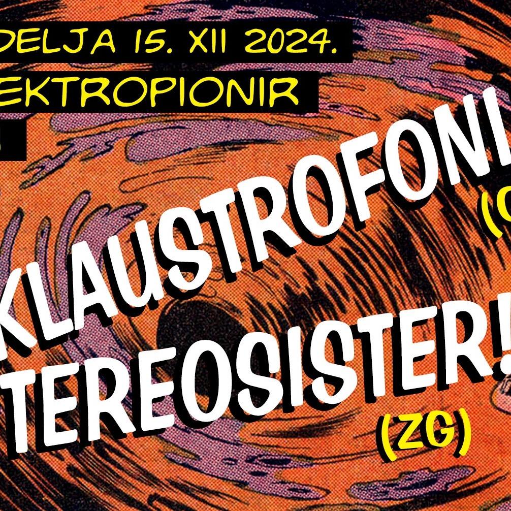 Slika za Klaustrofonija (CRO) + Stereosister (CRO)