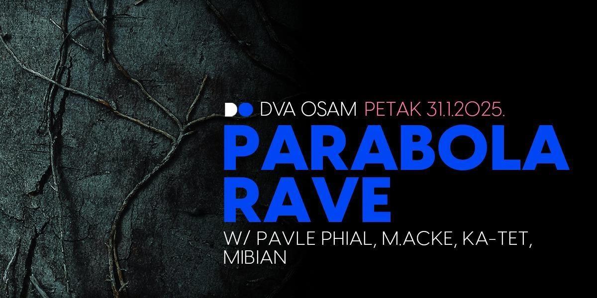 Slika za Parabola Rave