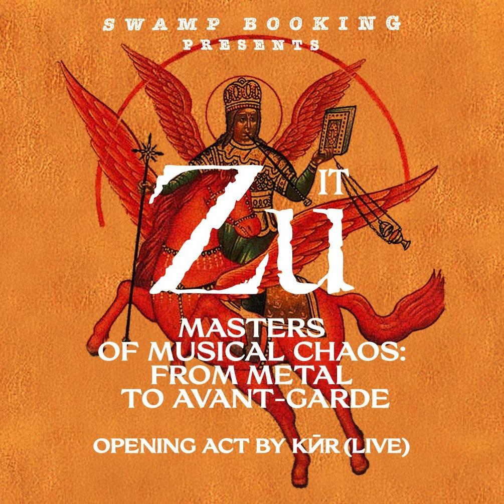 Zu (IT) + Kӣr (Live)