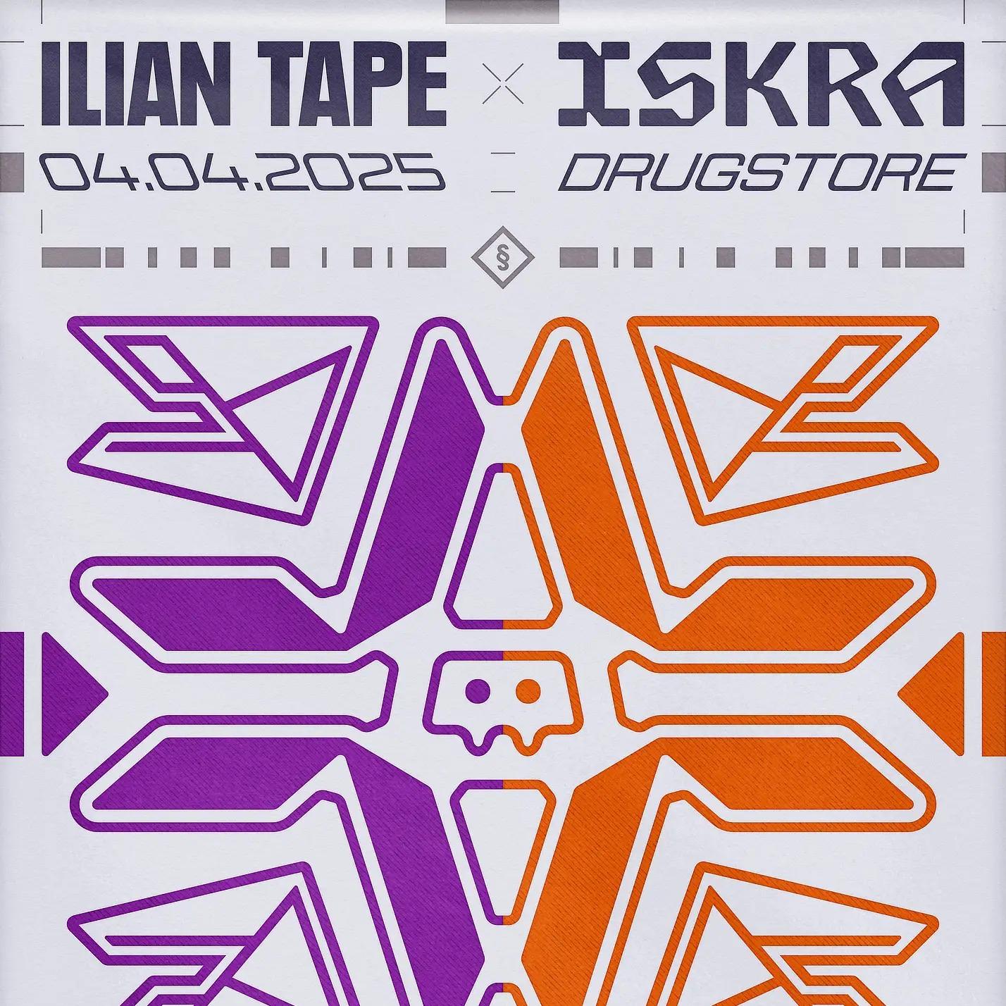 Iskra x Ilian Tape