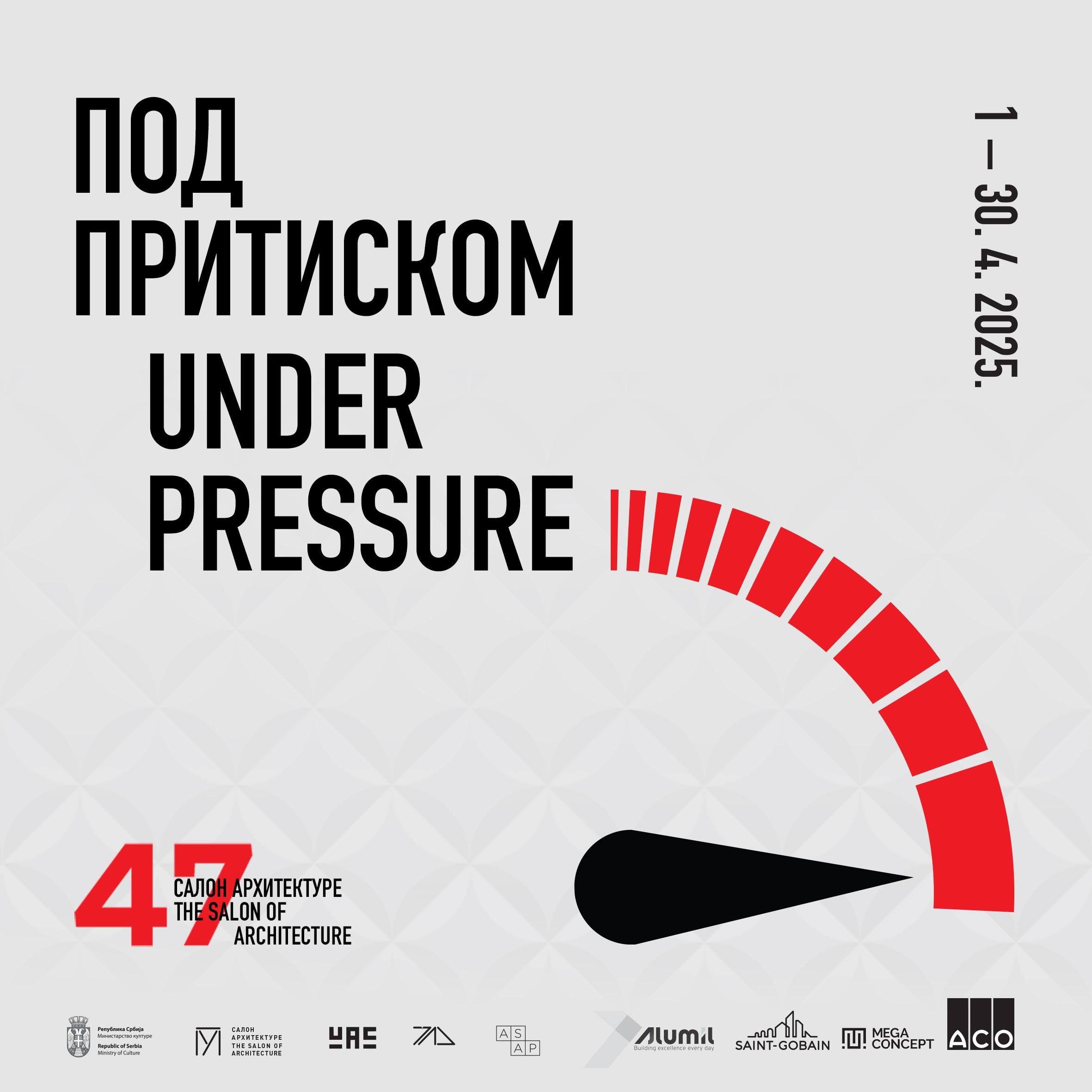 Slika za 47. Salon arhitekture – Pod pritiskom
