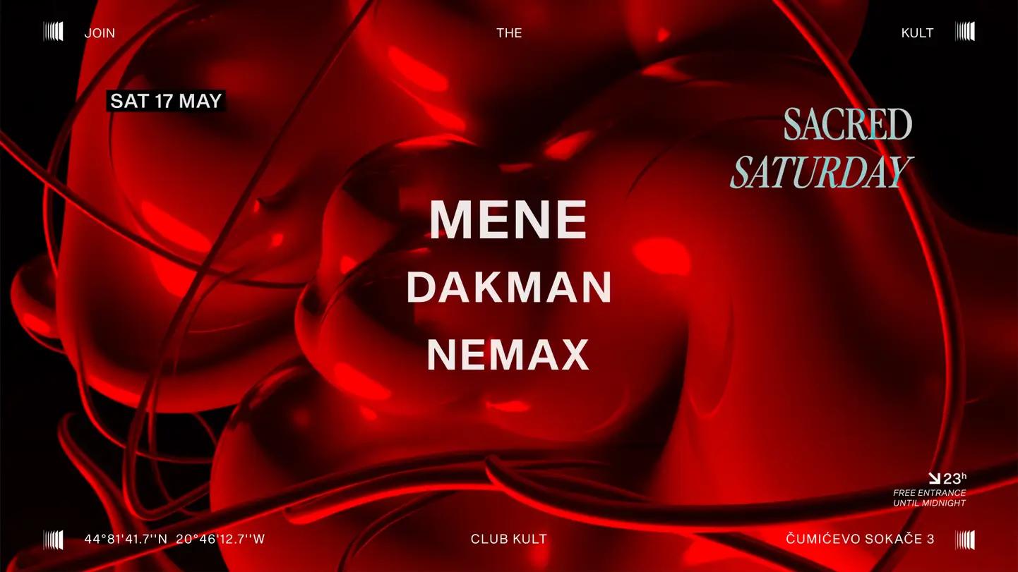 Slika za Sacred Saturday x Mene, Dakman, Nemax