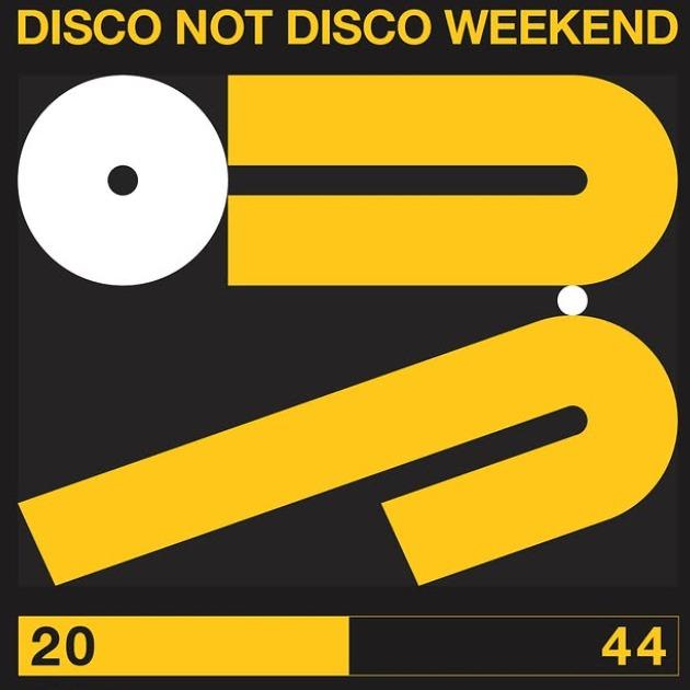 Slika za DISCO NOT DISCO Weekend