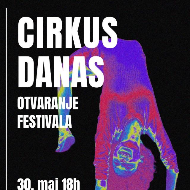 Festival „Cirkus Danas"