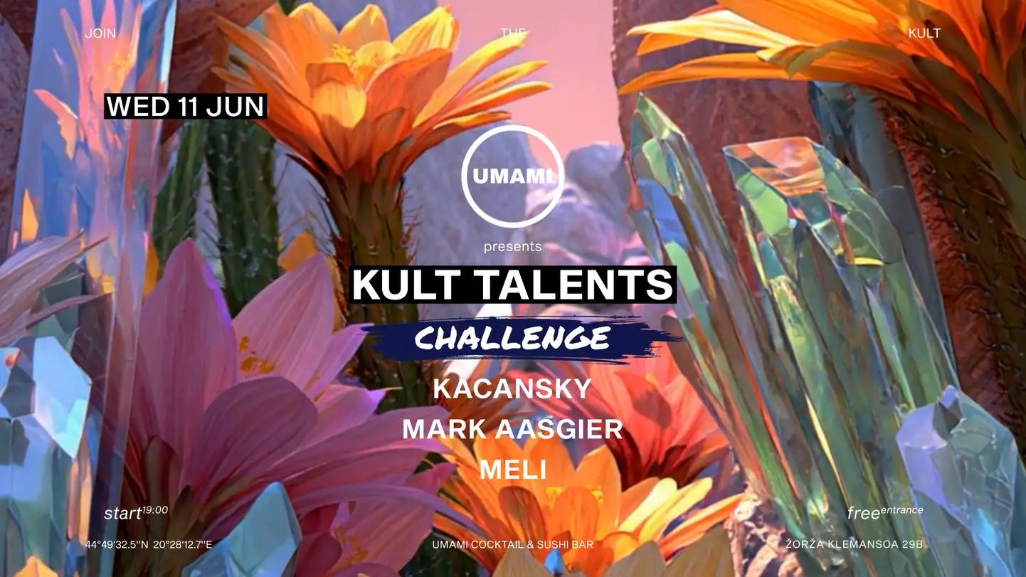 Slika za Kult x Umami: Kult Talents Challenge
