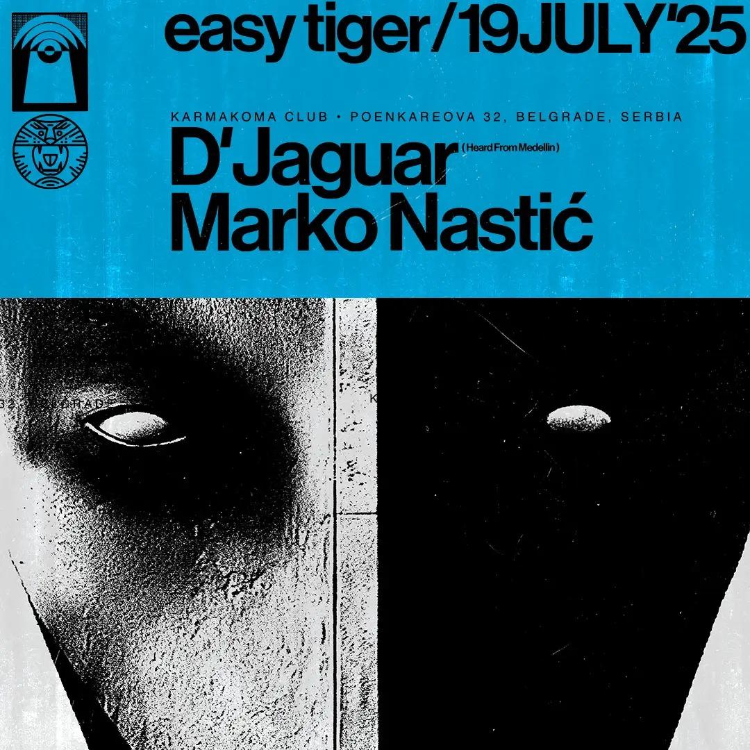 Slika za Easy Tiger with D'Jaguar (CO) and Marko Nastić