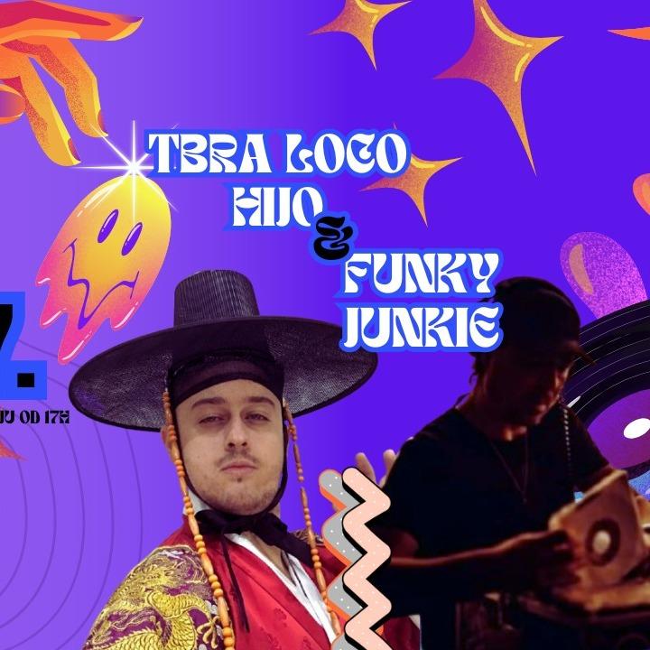 Slika za Tbra Loco Hijo & Funkie Junkie