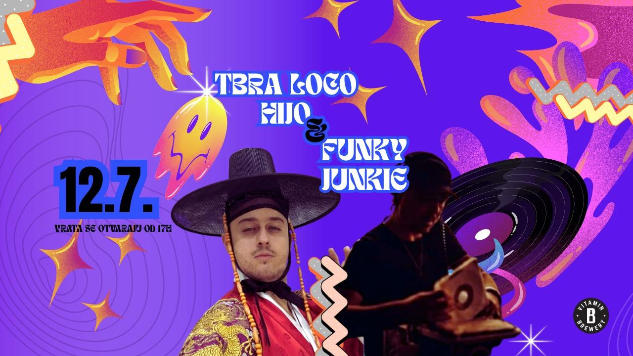 Slika za Tbra Loco Hijo & Funkie Junkie