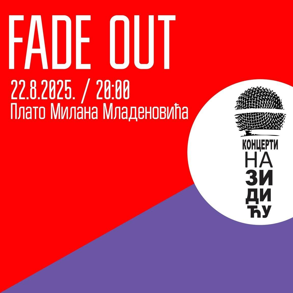 Slika za Koncert na Zidiću: Fade Out