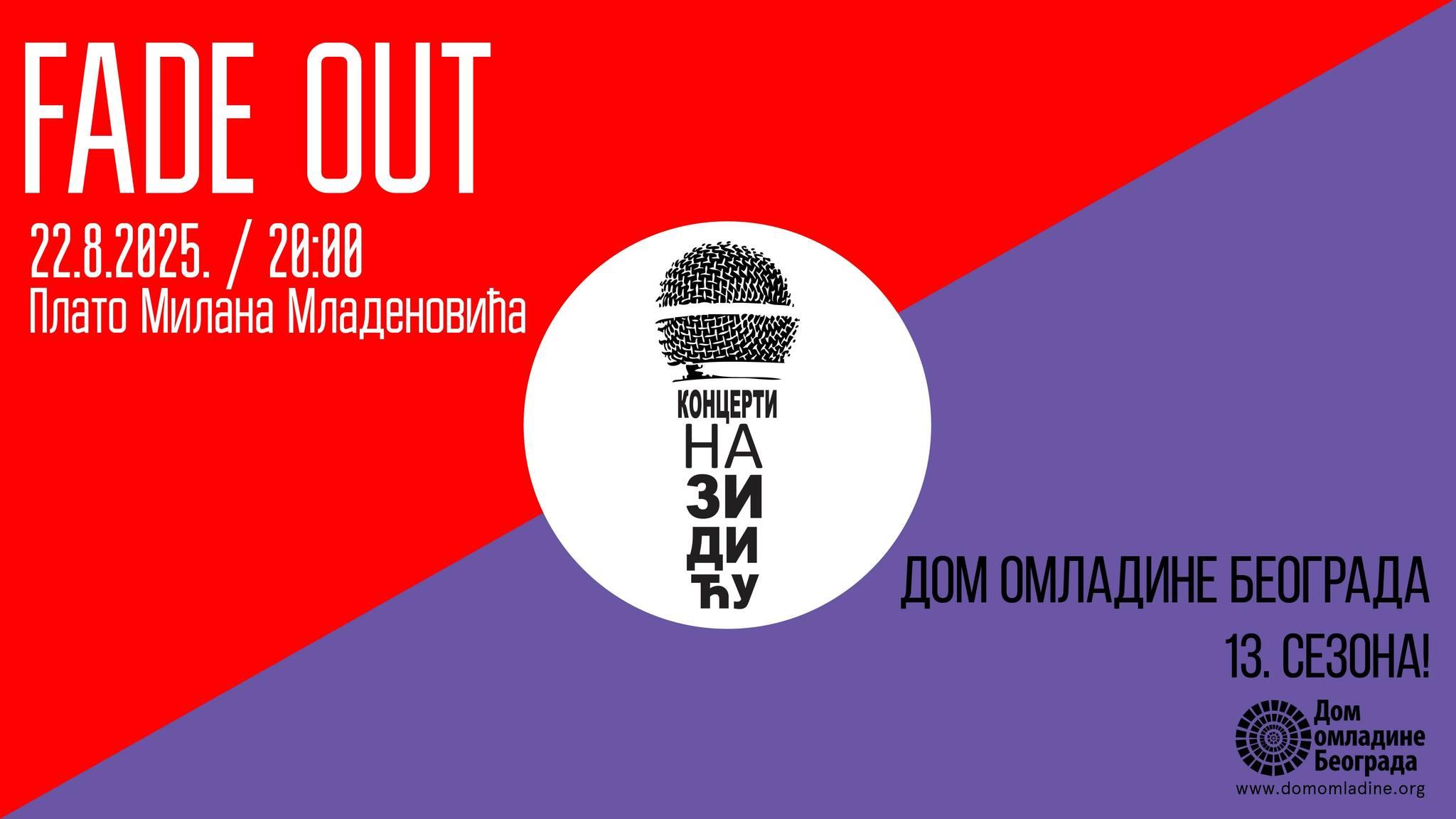 Slika za Koncert na Zidiću: Fade Out