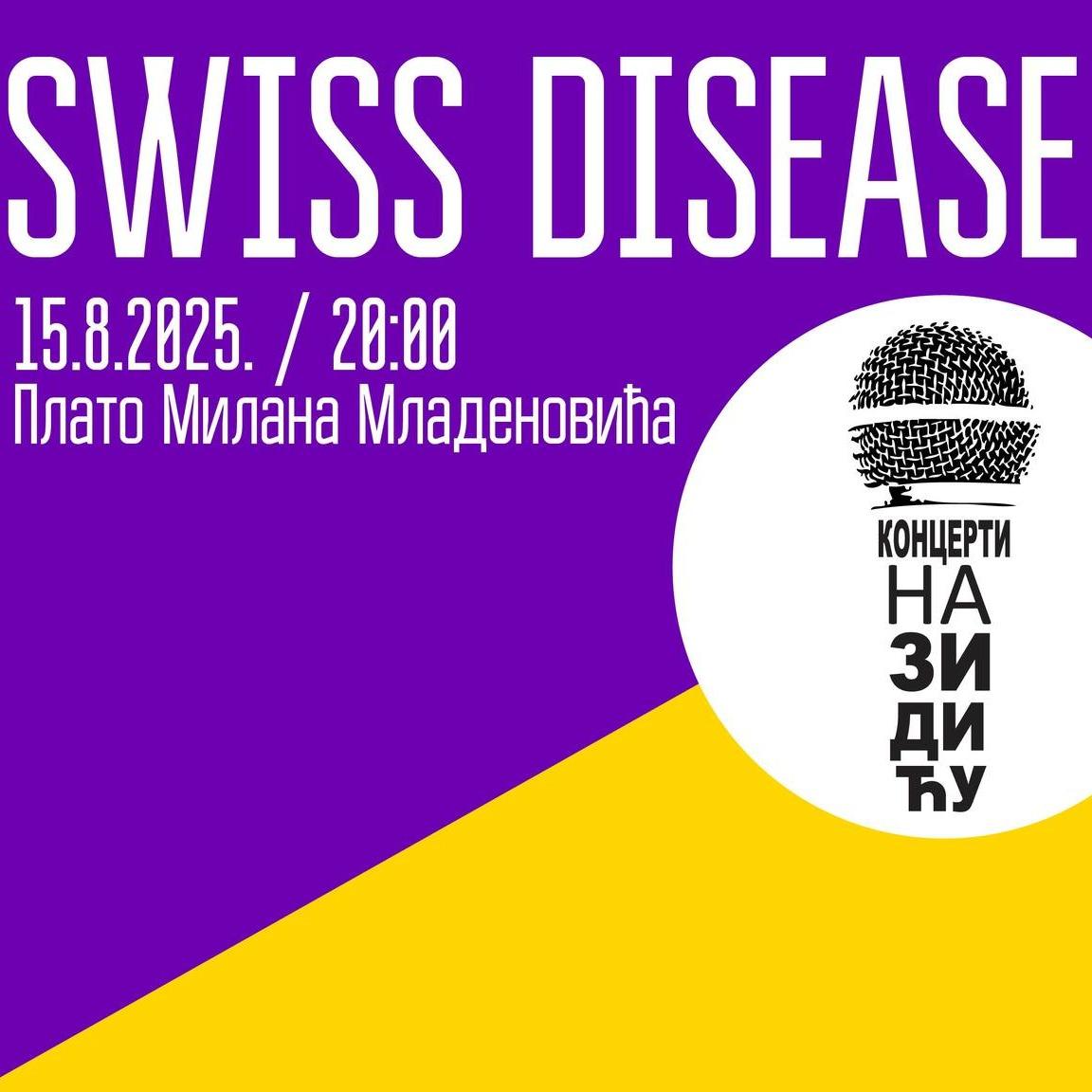 Slika za Koncert na Zidiću: Swiss Disease