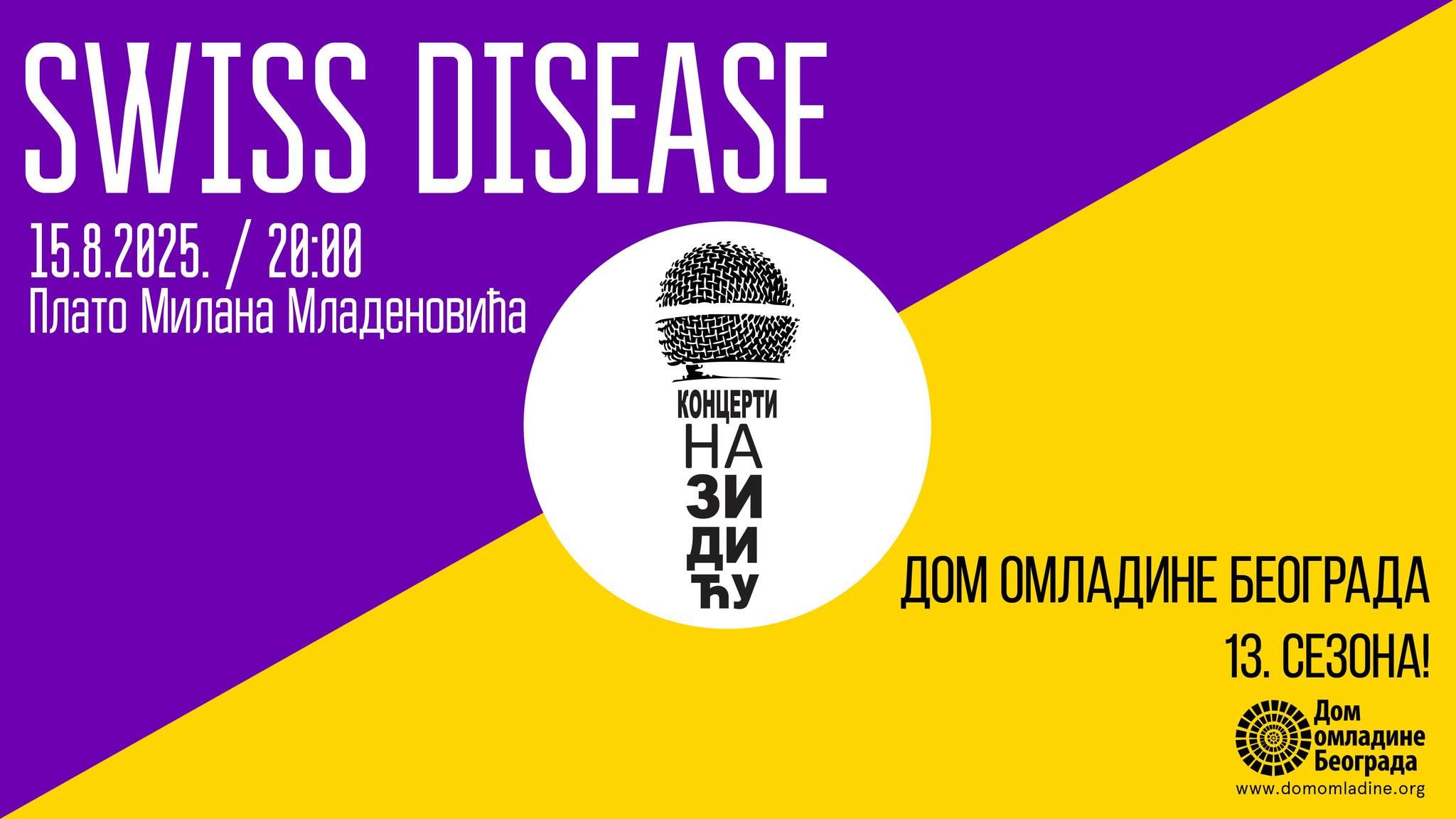 Slika za Koncert na Zidiću: Swiss Disease