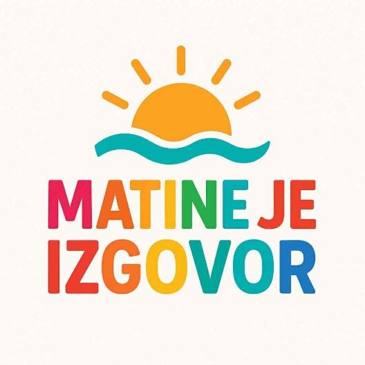 Slika za Matine je izgovor