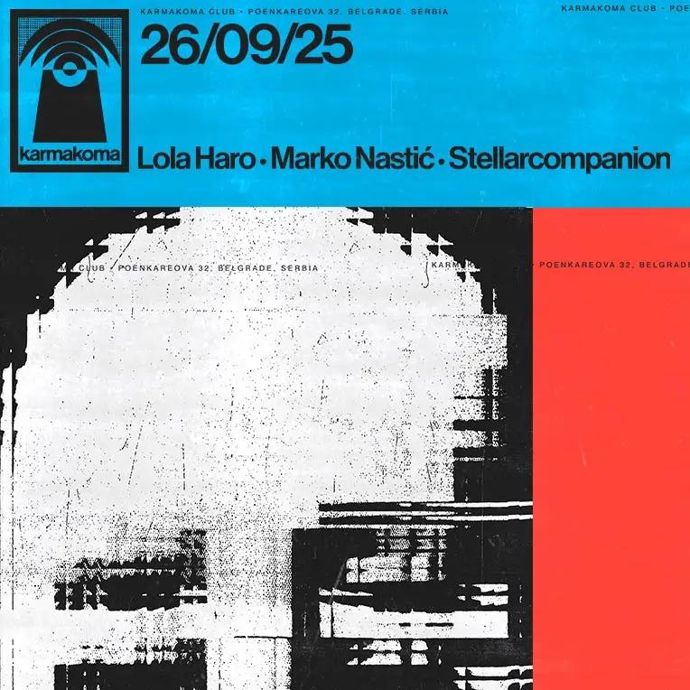 Lola Haro (BE), Marko Nastić, Stellarcompanion