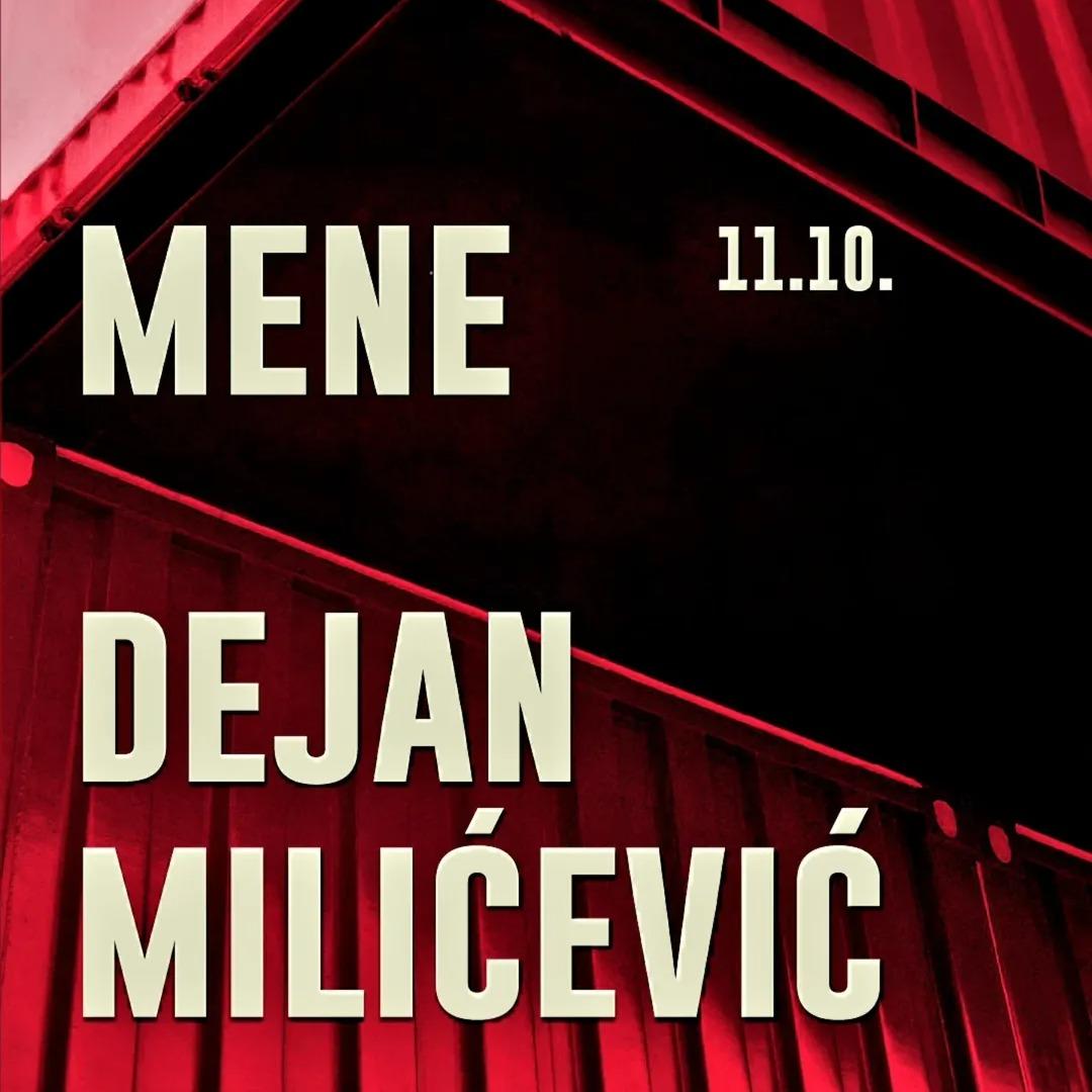 Slika za Dejan Milićević i MENE
