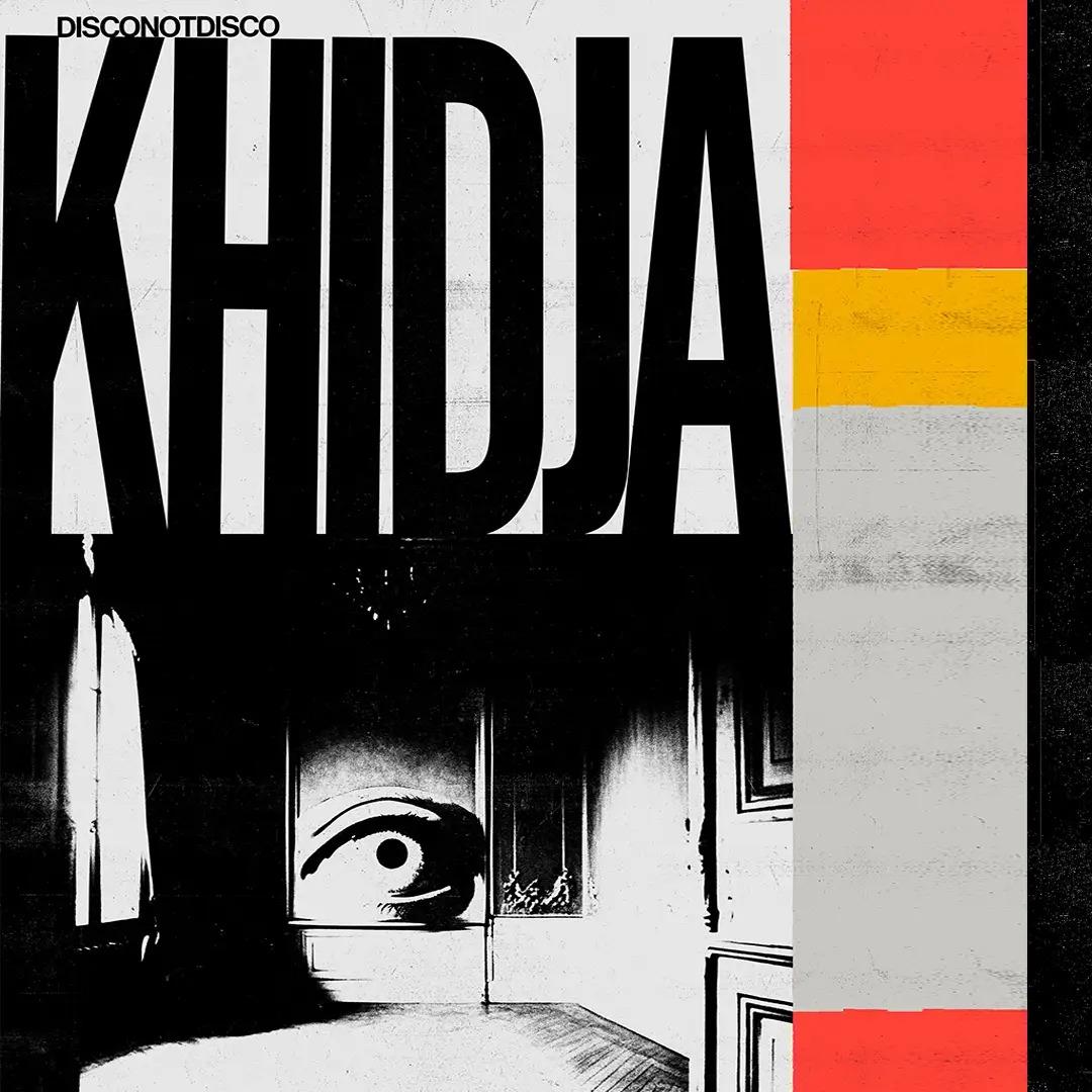 Slika za Disco Not Disco with Khidja (RO)