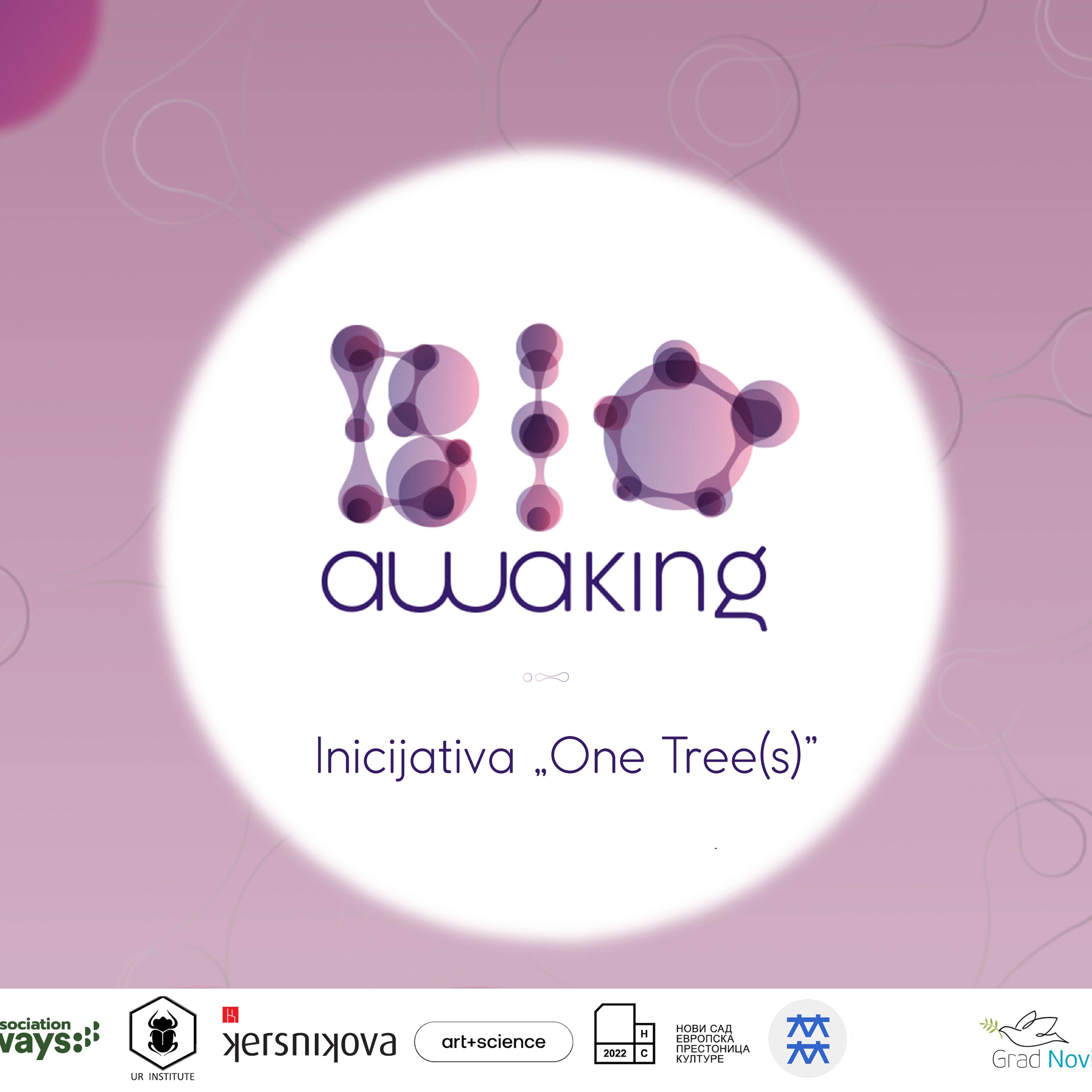 Slika za Bio Awaking: Inicijativa “One Tree(s)”