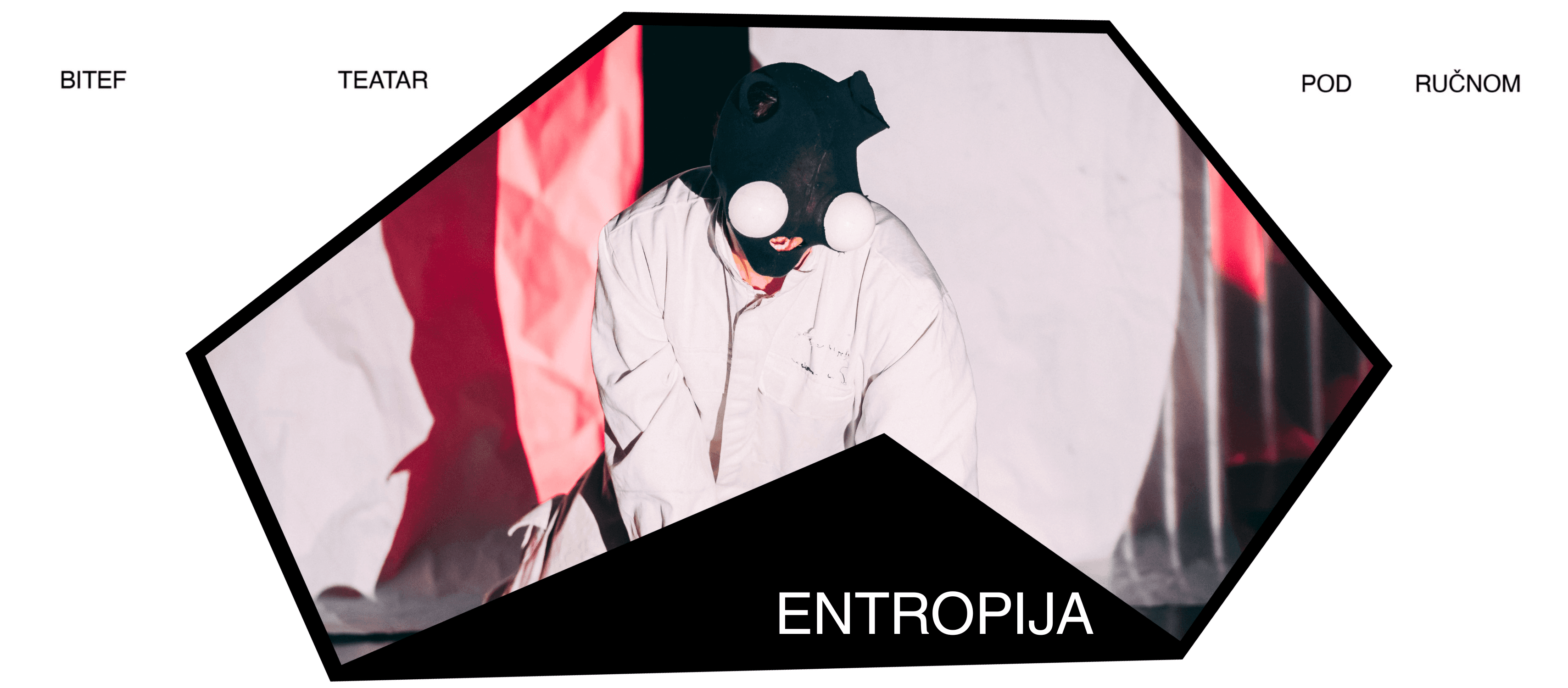 Flajer za Entropija: Bitef teatar i Cirkusfera