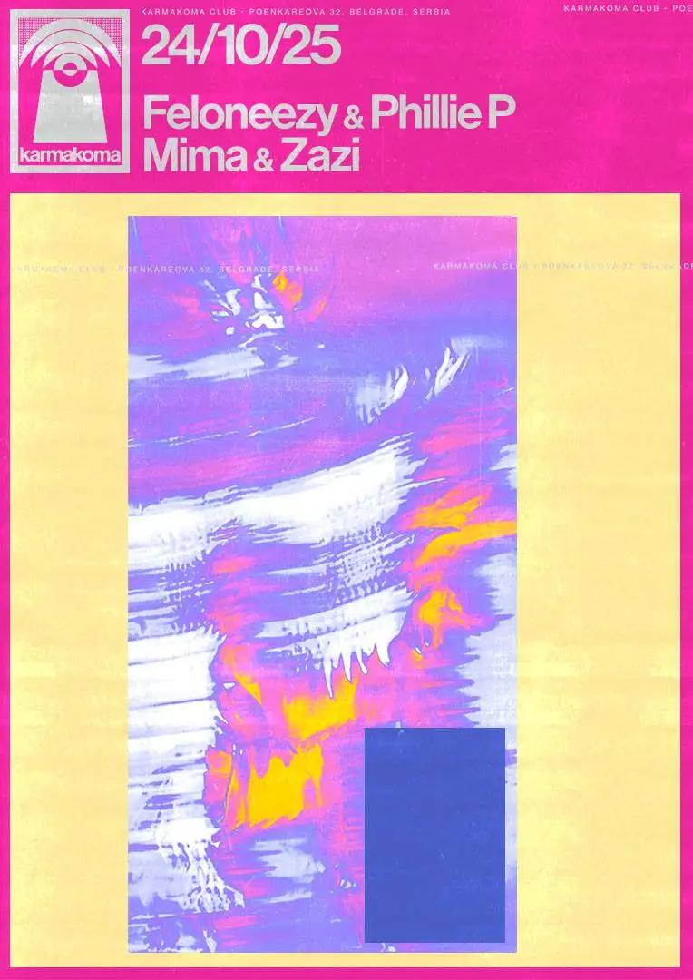 Slika za Feloneezy, Phillie P, Mima & Zazi