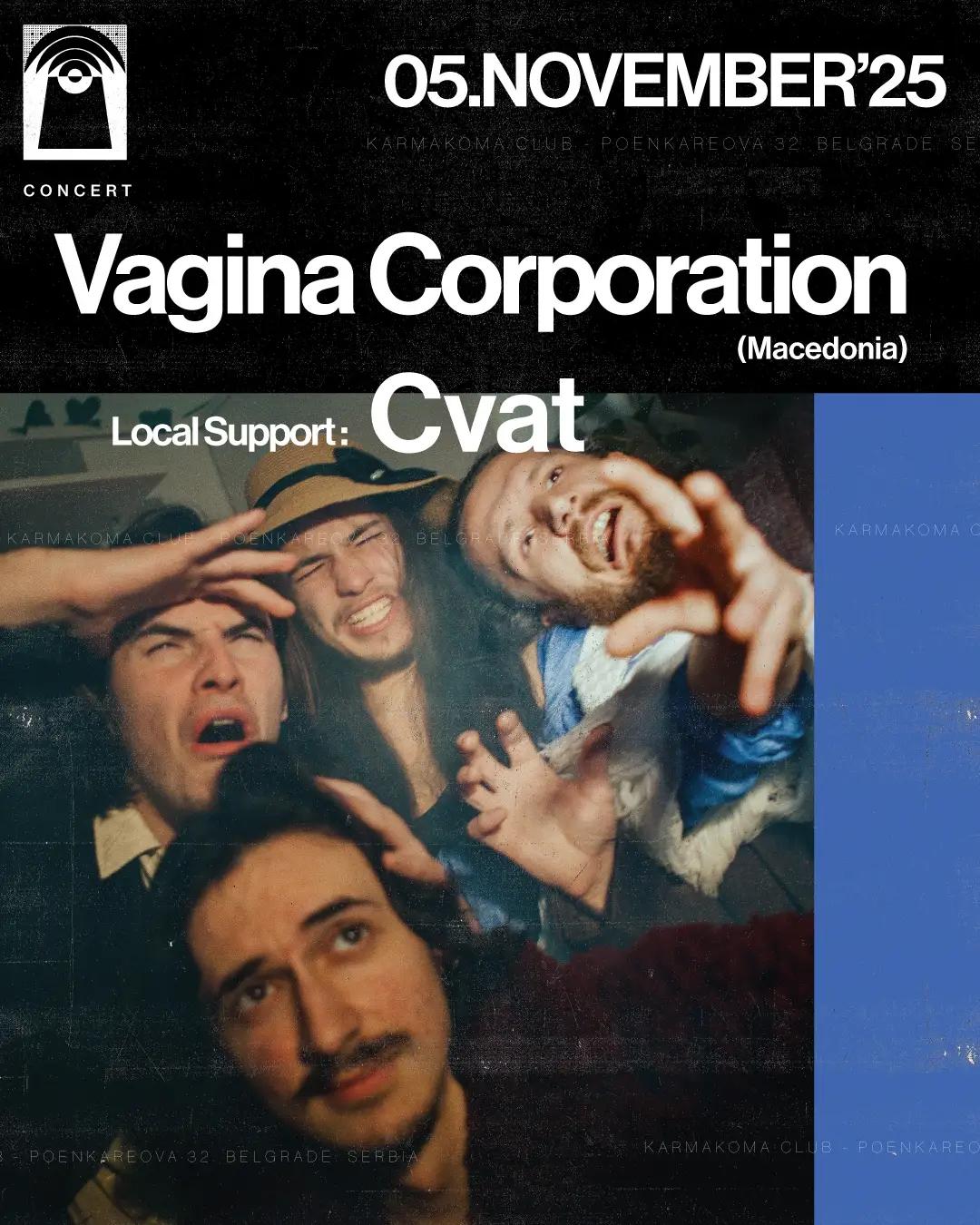 Slika za Vagina Corporation (MK), Cvat