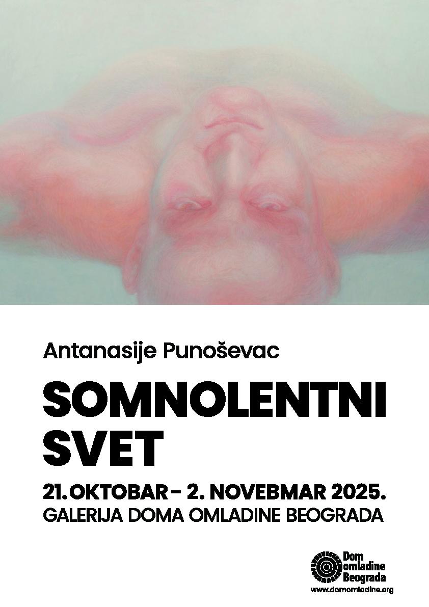Flajer za Somnolentni svet: Antanasije Punoševac