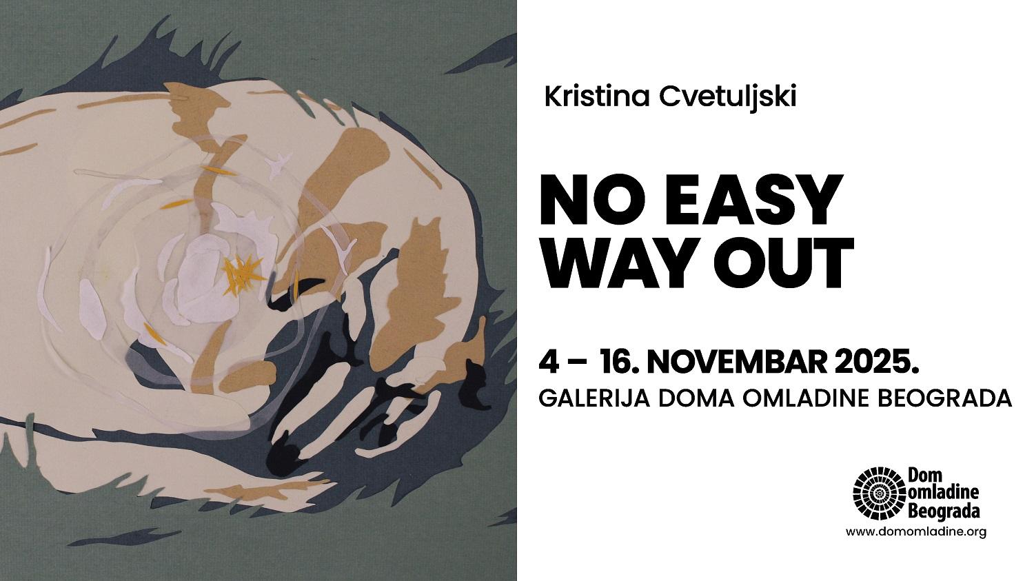Flajer za No easy way out: Kristina Cvetuljski