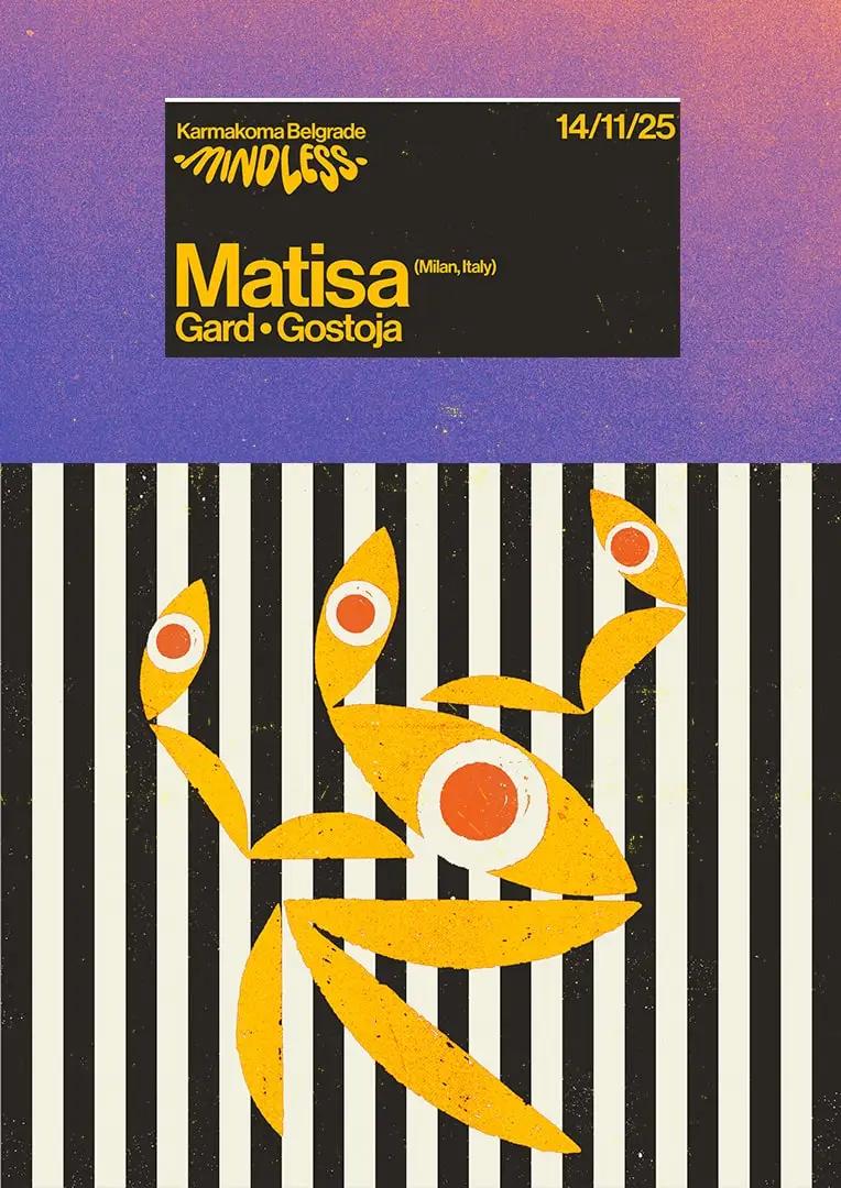 Slika za Mindless with Matisa (IT), Gard, Gostoja