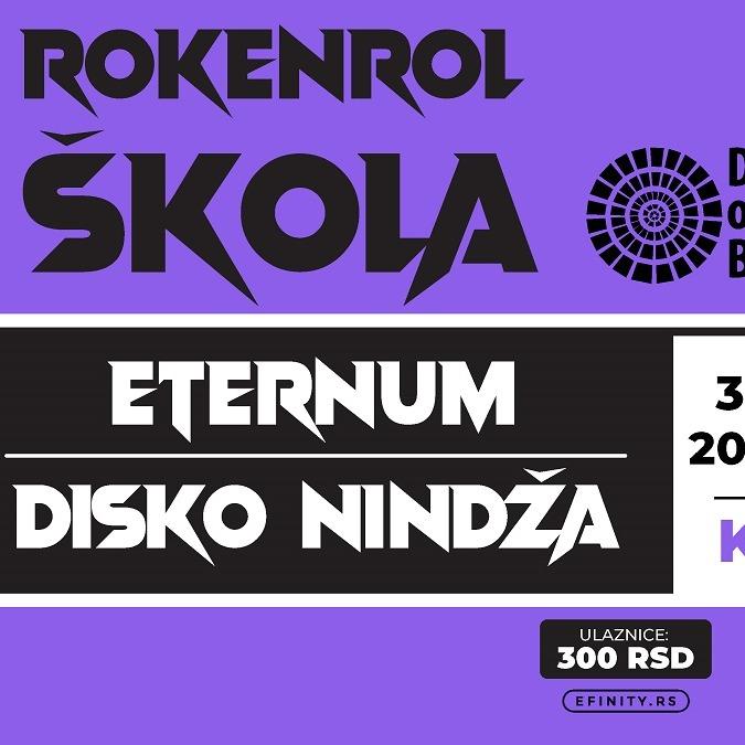Rokenrol škola: Eternum i Disko nindž