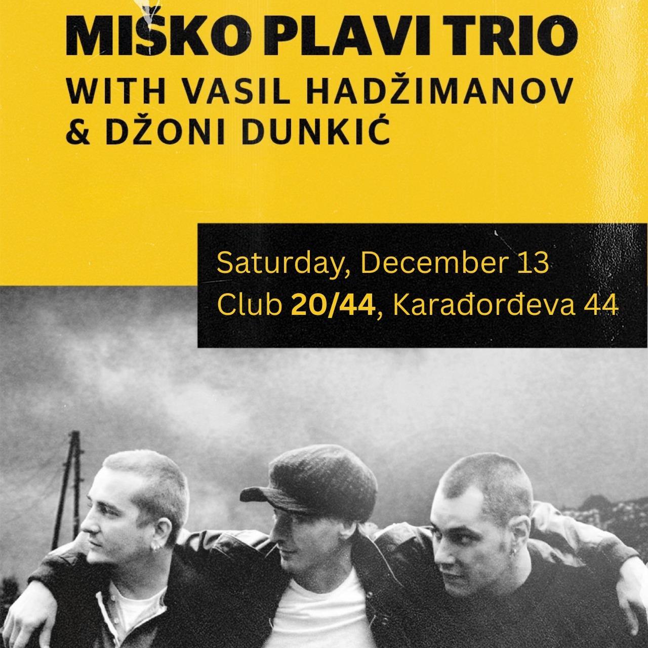 Slika za Miško Plavi Trio + Vasil Hadžimanov + Džoni Dunkić