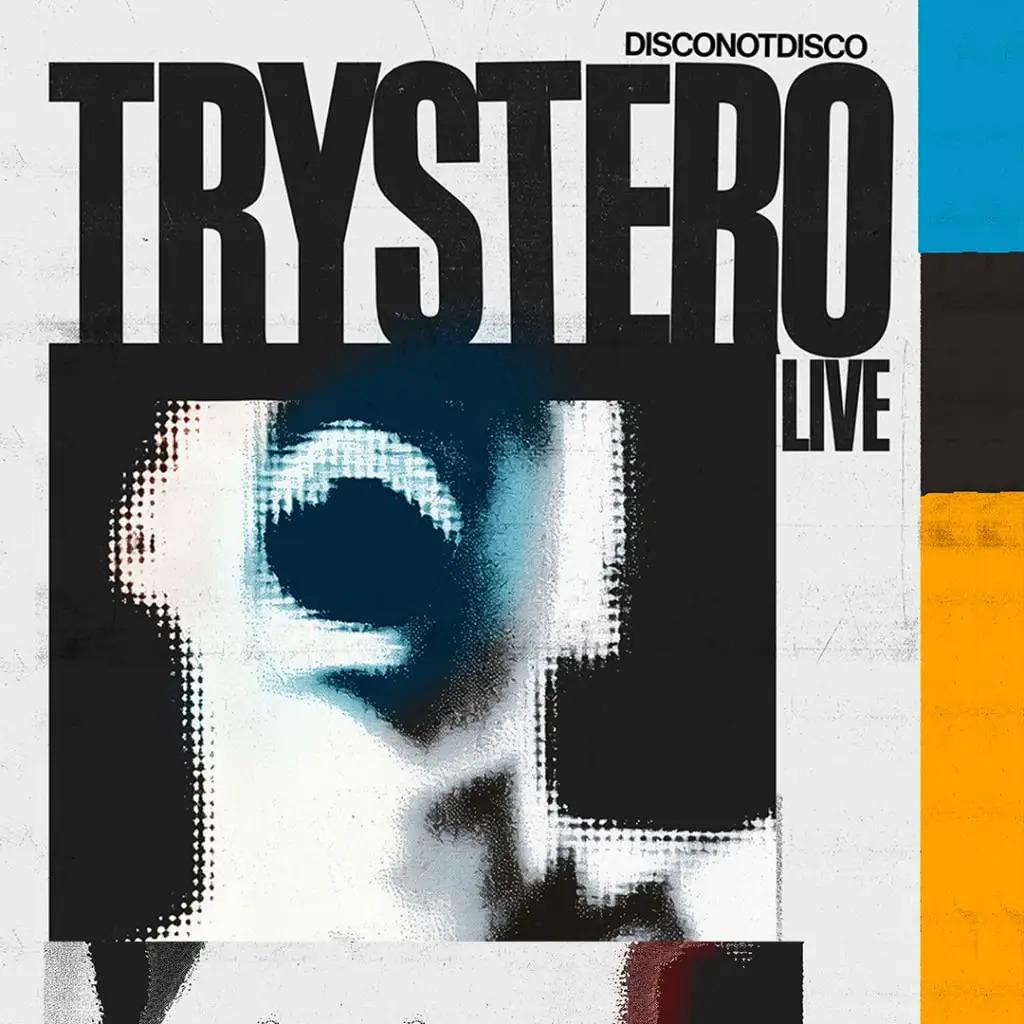Slika za Disco Not Disco: Trystero Live (FR)