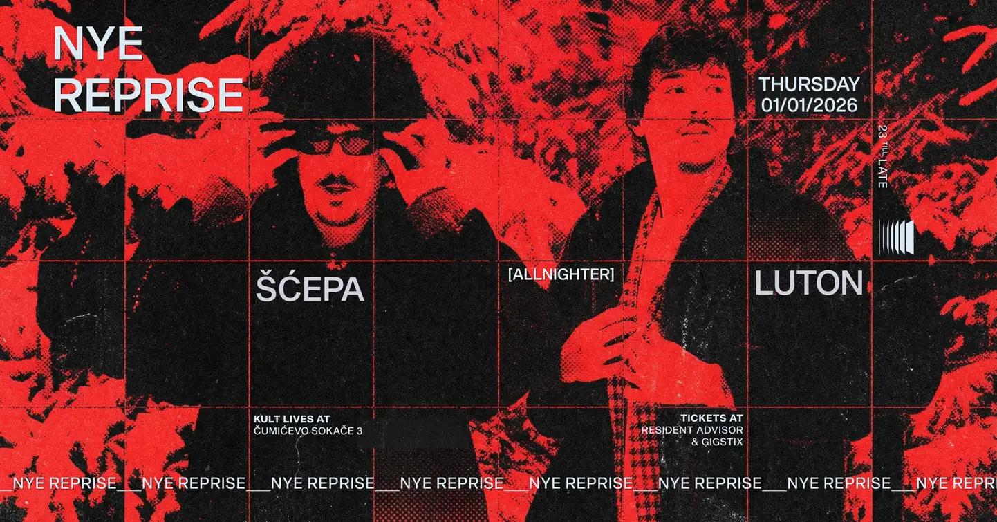 Slika za Kult NYE REPRISE: Luton & Šćepa