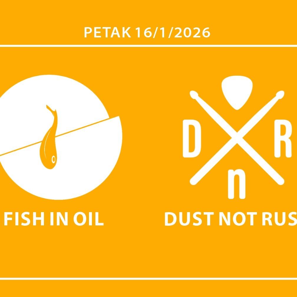 Slika za Fish in Oil, Dust Not Rust