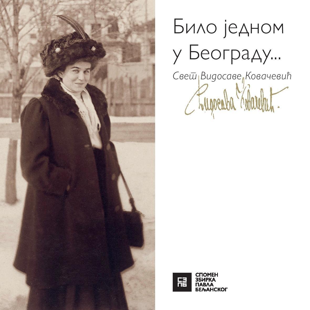 Bilo jednom u Beogradu... Svet Vidosave Kovačević
