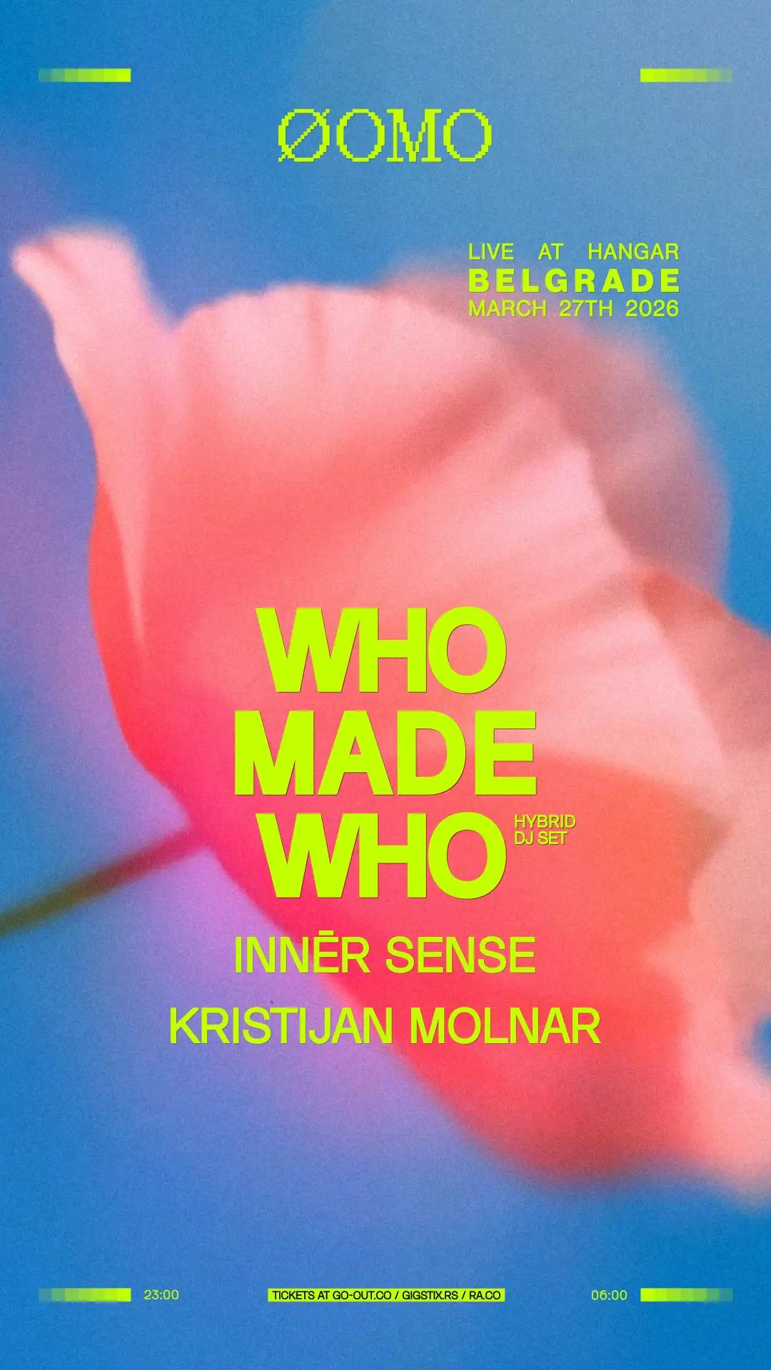 Slika za ФОМО: WhoMadeWho (DK)