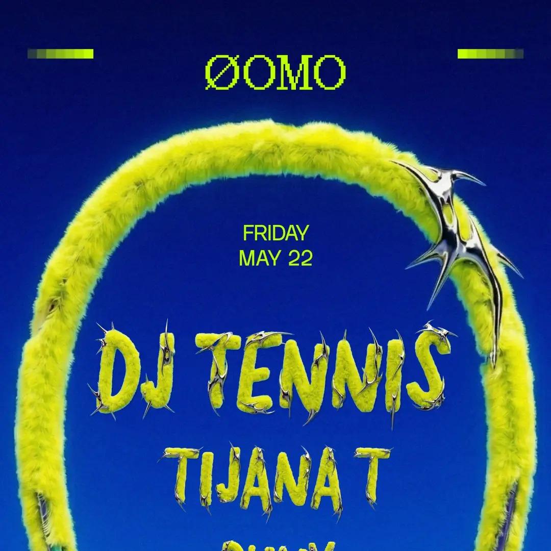 Slika za ФОМО: DJ Tennis (IT), Tijana T