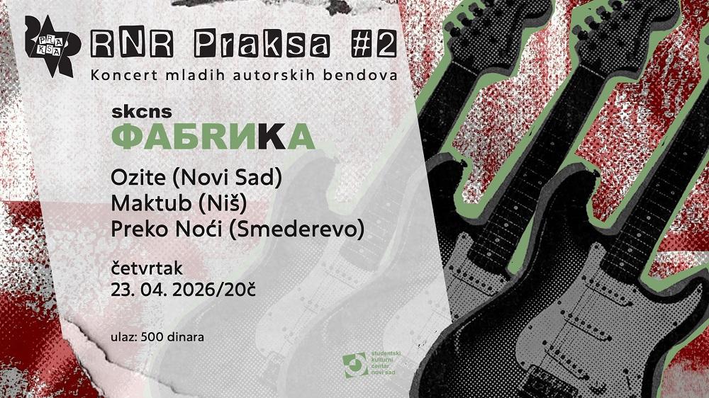 Flajer za R'n'R Praksa: Maktub, Preko noći i Ozite