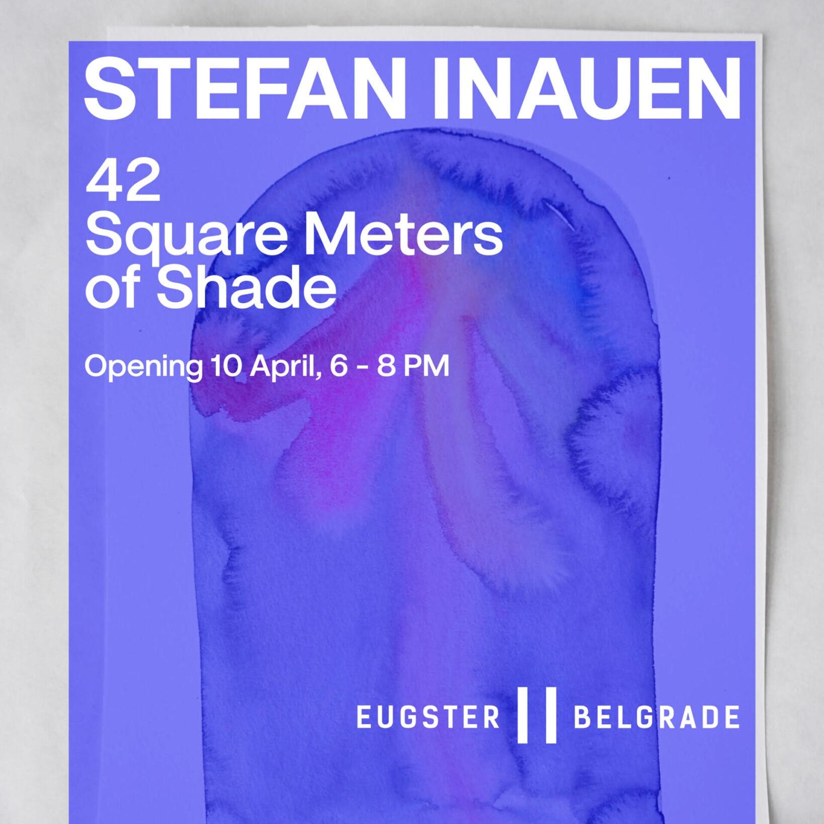 Slika za 42 Square Meters of Shade: Stefan Inauen