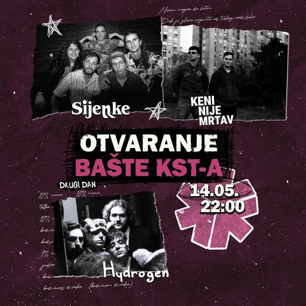 Slika za Otvaranje Bašte KST-a: Sijenke, Keni Nije Mrtav i Hydrogen